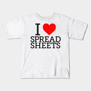 I Love/Heart Spreadsheets Kids T-Shirt